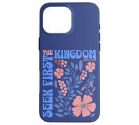 Versículo bíblico cristiano inspirador Seek First The Kingdom Carcasa para iPhone 16 Pro Max