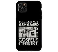 Versículo bíblico del Evangelio Not Ashamed Dios Jesús Regalos cristianos Carcasa para iPhone 11 Pro Max