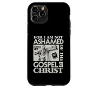 Versículo bíblico del Evangelio Not Ashamed Dios Jesús Regalos cristianos Carcasa para iPhone 11 Pro