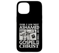 Versículo bíblico del Evangelio Not Ashamed Dios Jesús Regalos cristianos Carcasa para iPhone 15