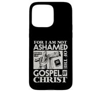 Versículo bíblico del Evangelio Not Ashamed Dios Jesús Regalos cristianos Carcasa para iPhone 15 Pro Max