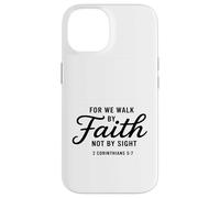 Versículo de la Biblia 2 Corintios 5:7 Caminar por fe Carcasa para iPhone 14