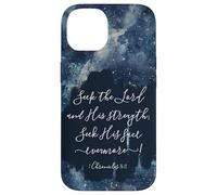 Versículo de la Biblia Cristiana Busca al Señor y su Fuerza Carcasa para iPhone 14