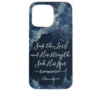 Versículo de la Biblia Cristiana Busca al Señor y su Fuerza Carcasa para iPhone 15 Pro MAX