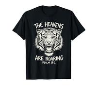 Versículo de la Biblia The Heavens Are Roaring Tiger Camiseta