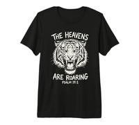 Versículo de la Biblia The Heavens Are Roaring Tiger Camiseta Premium