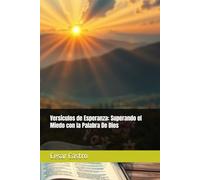 Versículos de Esperanza: Superando el Miedo con la Palabra De Dios