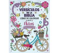 Versículos de la Biblia Libro de Colorear para Niñas: 60 Citas Inspiradoras de las Escrituras con Afirmaciones Positivas para Niños