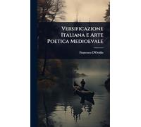 Versificazione Italiana e Arte Poetica Medioevale