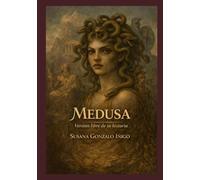 Versión libre de como debió ser la Historia de Medusa