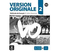 Version Originale 2 Cahier d´exercices + CD: Version Originale 2 Cahier d´exercices + CD: Vol. 2