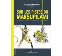 VERSION ORIGINALE - Tome 16 - SUR LES PISTES DU MARSU: De la case à l'écran : rencontre entre deux créateurs. Artbook du film "Sur la piste du Marsupilami" réalisé par Alain Chabat