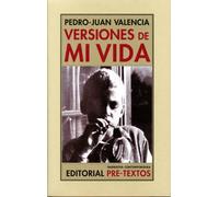 Versiones de mi vida: Autobiografía con mentiras