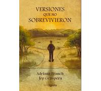 Versiones que no sobrevivieron