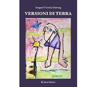 Versioni di terra. Ediz. bilingue (I diamanti)