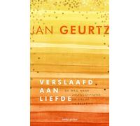 Verslaafd aan liefde: de weg naar zelfacceptatie en geluk in relaties