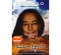 Verso il nuovo mondo. L'oracolo di Paramahansa Yogananda. Con 44 Carte