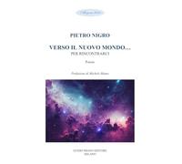 Verso il nuovo mondo... per rincontrarci (Alcyone 2000)