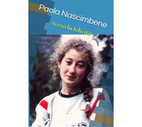 Verso la felicità: Amore, vivere in due felicità...