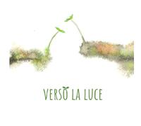 Verso la luce: Libro di affermazioni verdi