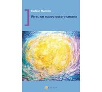 Verso un nuovo essere umano