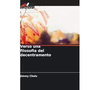 Verso una filosofia del decentramento