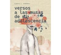 Versos a las musas de mi adolescencia