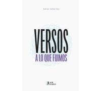 Versos a lo que fuimos