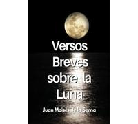 Versos Breves Sobre La Luna