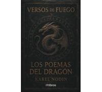 Versos De Fuego. Los Poemas Del Dragón