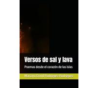Versos de sal y lava: Poemas desde el corazón de las islas