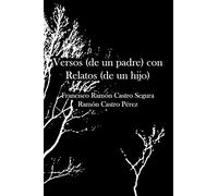 Versos (de un padre) con Relatos (de un hijo)