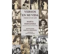 VERSOS EN MI VIDA: ANTOLOGÍA POÉTICA BILINGÜE