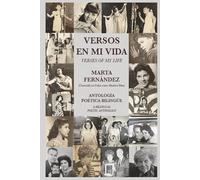 VERSOS EN MI VIDA: ANTOLOGÍA POÉTICA BILINGÜE