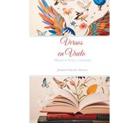 Versos en Vuelo: Manual de Poesía y Creatividad (ECOS POETICOS)