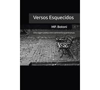 Versos Esquecidos: Uma viagem poética entre sentimentos e lembranças