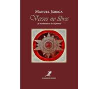 Versos no libres: La matemática de la poesía