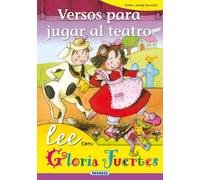 Versos Para Jugar Al Teatro. Lee Con...