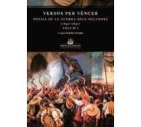 Versos per vèncer: Antologia de la guerra dels Segadors (1640-1652).: 13 (Biblioteca Barcino)