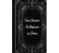 Versos que Hablan: Un Diario de Poemas para Inspirar tu Alma: Un espacio para plasmar tus emociones, pensamientos y sueños en cada verso