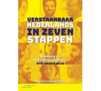Verstaanbaar Nederlands in zeven stappen: klanken en prosodie voor het NT2-onderwijs