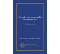 Versuch einer Monographie der Sennesblätter (Vol-1): Habilitationsschrift