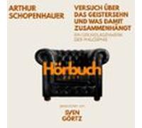 Versuch Über Das Geistersehn Und Was Damit Zusammenhängt. Ein Grundlag