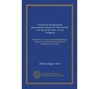 Versuch zur Darlegung des gegenwärtigen Standes der Wissenschaft in Bezug auf die Lehre von der Urzeugung (Vol-1): Festschrift zur Feier des ... zu Königsberg in Preussen