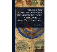 Versuch Zur Verständigung Über Die Neueste Deutsche Philosophie Seit Kant, Zweite Auflage