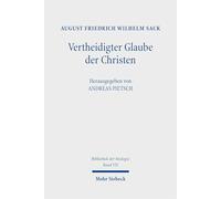 Vertheidigter Glaube der Christen: 2 Auflagen: 1748/51-1773. Bibliothek der Neologie. Kritische Ausgabe in zehn Bänden: VII