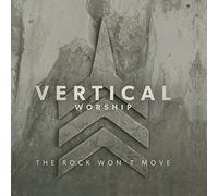 Vertical Church Band - Rock Won't Move
