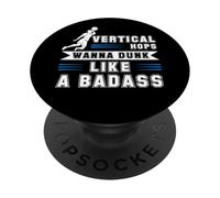 Vertical Hops Slam Dunk Wanna Dunk - Regalo de Baloncesto PopSockets PopGrip Adhesivo