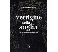 Vertigine della soglia. Ferite, passaggi, metamorfosi (Hrönir)