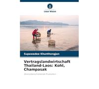 Vertragslandwirtschaft Thailand-Laos: Kohl, Champasak
